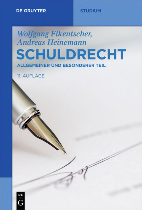 Schuldrecht - Wolfgang Fikentscher, Andreas Heinemann