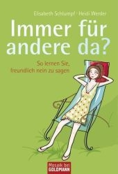 Immer f&uuml;r andere da? - Elisabeth Schlumpf, Heidi Werder