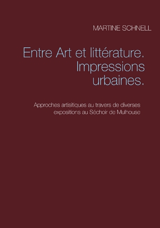 Entre Art et littérature. Impressions urbaines.