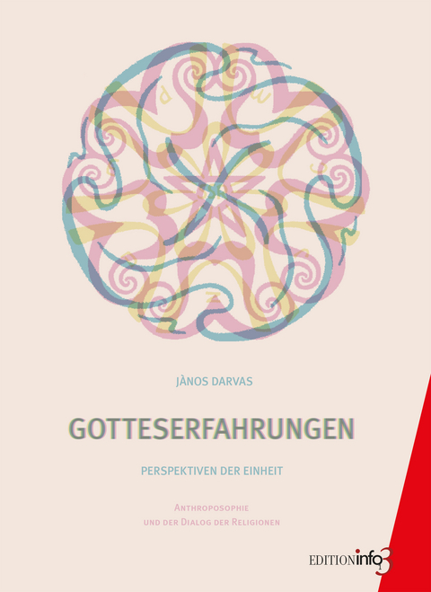 Gotteserfahrungen - J&aacute;nos Darvas