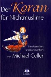 Der Koran f&uuml;r Nichtmuslime - Michael Celler