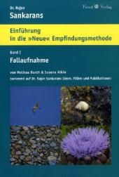 Die Fallaufnahme - Melissa Burch, Susana Aikin