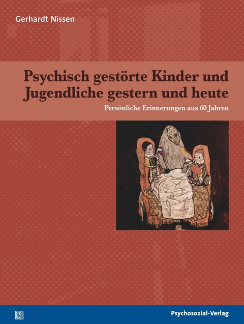 Psychisch gest&ouml;rte Kinder und Jugendliche gestern und heute - Gerhardt Nissen