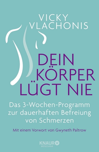 Dein Körper lügt nie