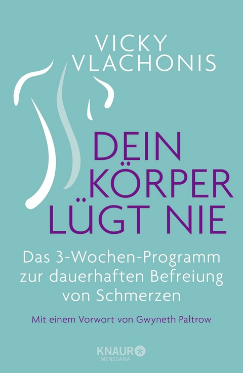 Dein K&ouml;rper l&uuml;gt nie - Vicky Vlachonis