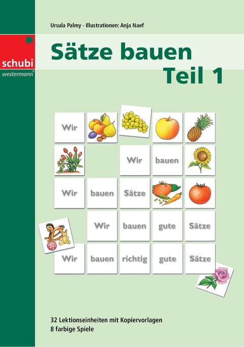 S&auml;tze bauen - Ursula Palmy-Sulser