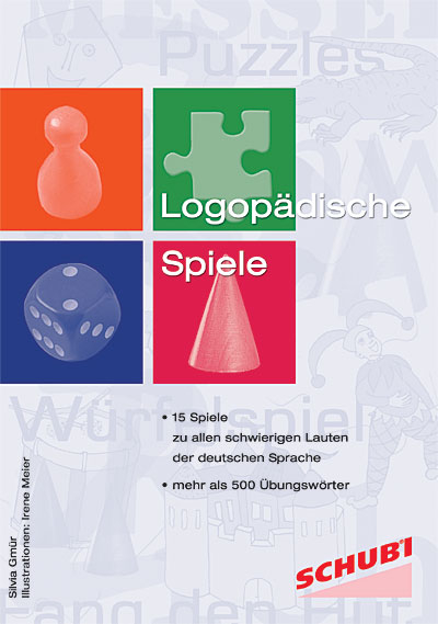 Logop&auml;dische Spiele - Silvia Gm&uuml;r, Irene Meier