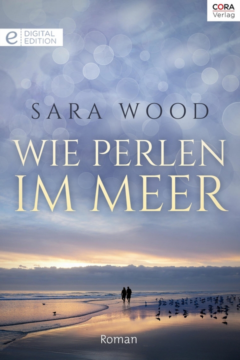 Wie Perlen im Meer - Sara Wood