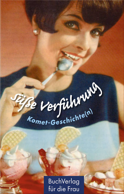 S&uuml;&szlig;e Verf&uuml;hrung - Jana M&auml;nnig