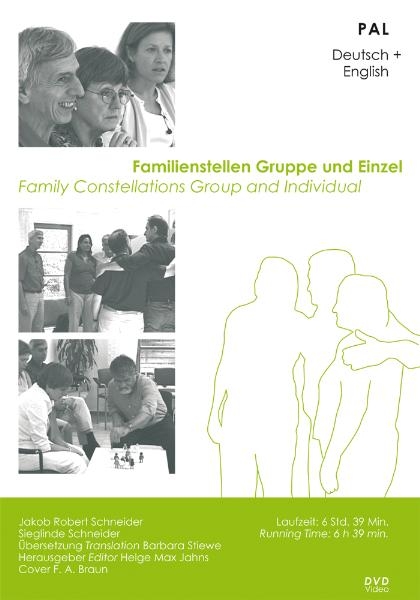 Familienstellen Gruppe und Einzel - Jakob Robert Schneider, Sieglinde Schneider