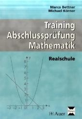 Training Abschlusspr&uuml;fung Mathematik - Marco Bettner