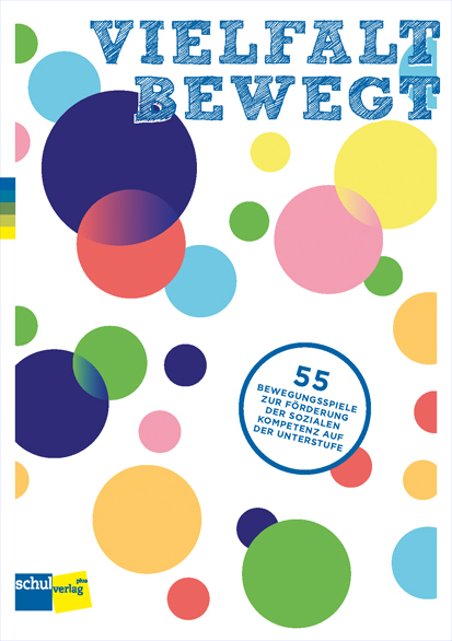 VIELFALT BEWEGT - Manuela Pfeuti, Gabrielle Werro Lehmann