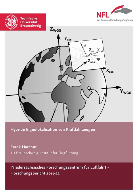 Hybride Eigenlokalisation von Kraftfahrzeugen - Frank Harchut