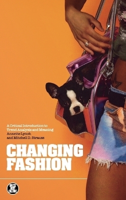Changing Fashion - Annette Lynch, Mitchell Strauss