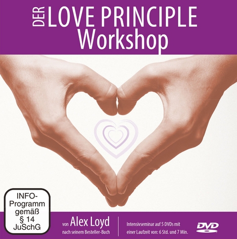 Der Love Principle Workshop, 5 DVDs - Alex Loyd