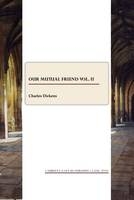 Our Mutual Friend vol. II - Charles Dickens