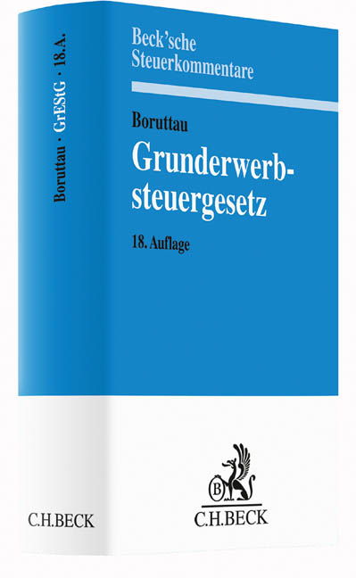 Grunderwerbsteuergesetz - Peter Fischer, Matthias Loose, Christine Meßbacher-Hönsch, Hermann-Ulrich Viskorf