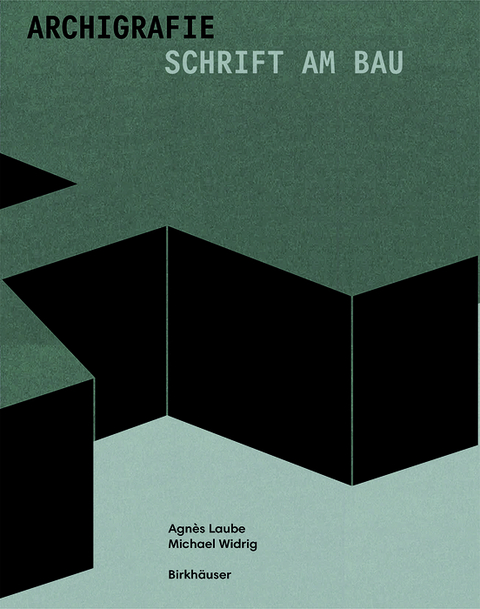 Archigrafie - Agnès Laube, Michael Widrig