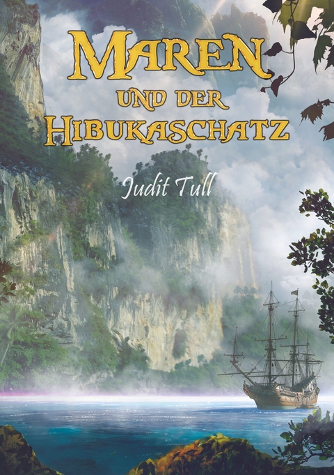 Maren und der Hibukaschatz - Judit Tull