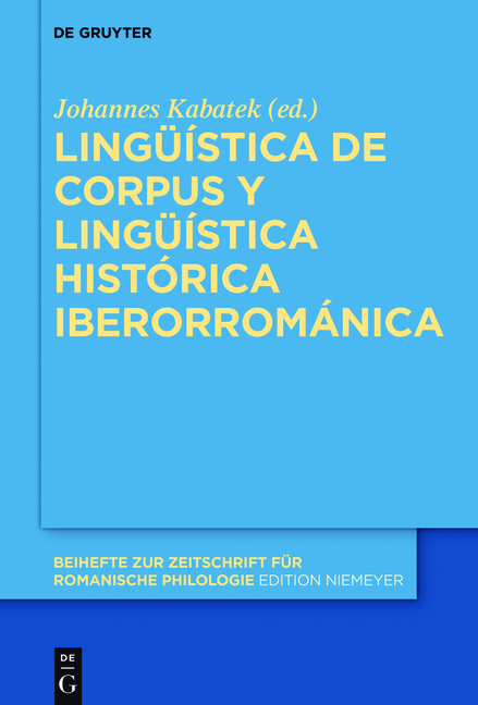 Ling&uuml;&iacute;stica de corpus y ling&uuml;&iacute;stica hist&oacute;rica iberorrom&aacute;nica - 