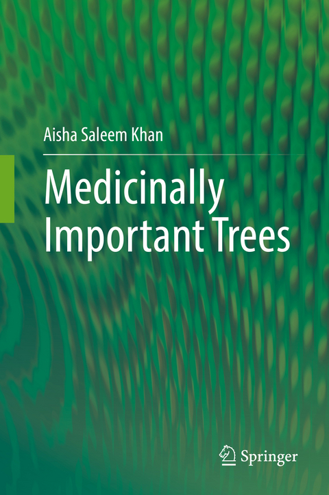 Medicinally Important Trees -  Aisha Saleem Khan
