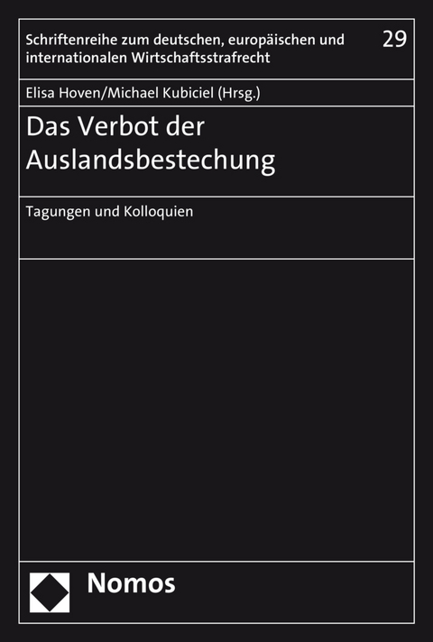Das Verbot der Auslandsbestechung - 