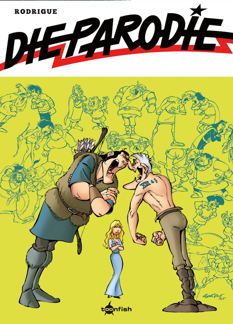 Parodie, Die - Michel Rodrigue