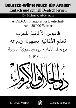 Deutsch-Wörterbuch für Araber A-D/D-A