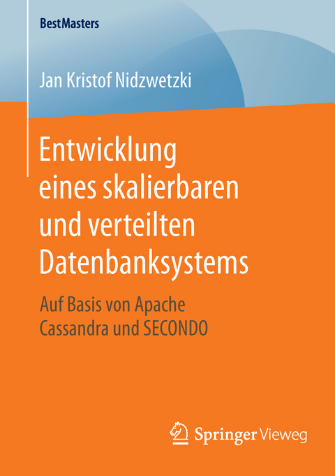 Entwicklung eines skalierbaren und verteilten Datenbanksystems - Jan Kristof Nidzwetzki