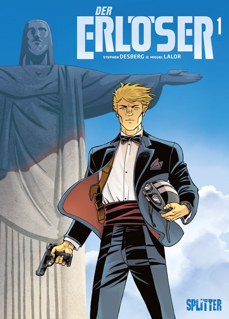 Der Erl&ouml;ser. Band 1 - Stephen Desberg, Miguel Lalor