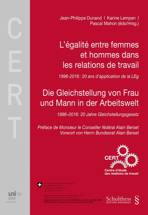 L'&eacute;galit&eacute; entre femmes et hommes dans les relations de travail - 1996 - 2016 : 20 ans d'applications de la LEg - 