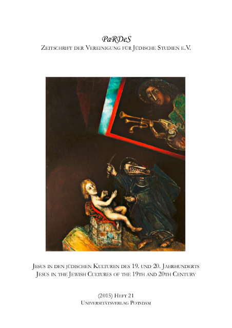 Jesus in den J&uuml;dischen Kulturen des 19. und 20. Jahrhunderts = Jesus in the Jewish Cultures of the 19th and 20th Century - 