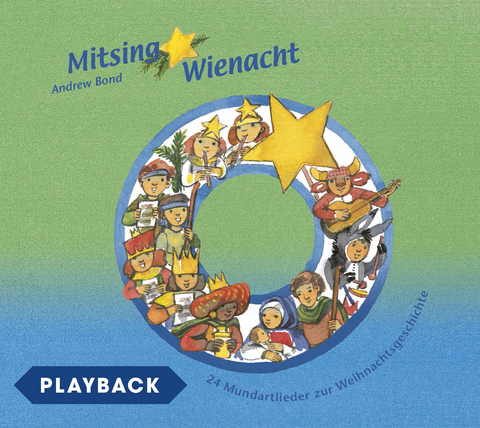 Mitsing Wienacht, Playback - Andrew Bond