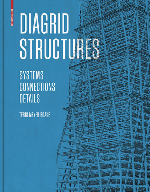 Diagrid Structures - Terri Meyer Boake