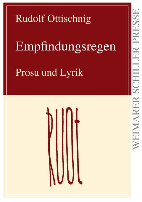 Empfindungsregen - Rudolf Ottischnig