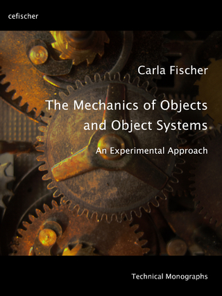 The Mechanics of Objects and Object Systems