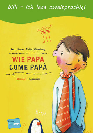 Wie Papa (Deutsch-Italienisch)