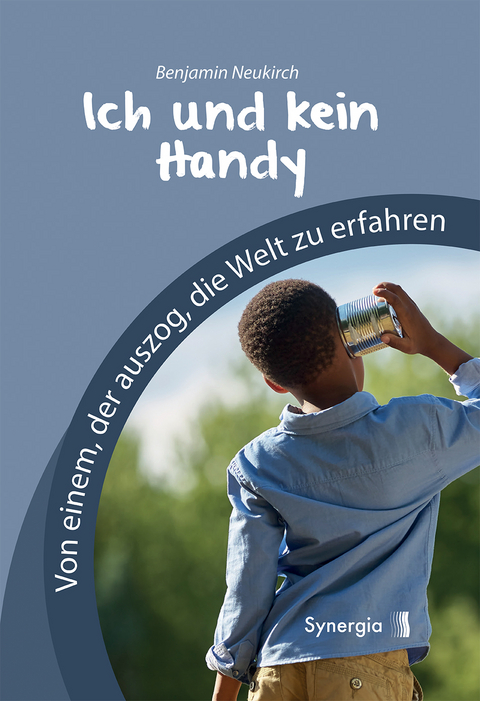 Ich und kein Handy - Benjamin Neukirch