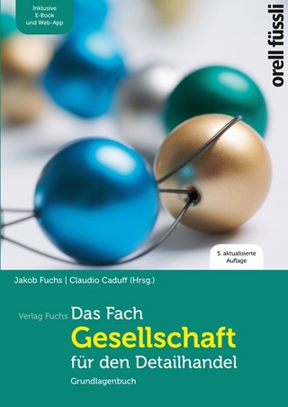 Das Fach «Gesellschaft» für den Detailhandel - Grundlagenbuch inkl. E-Book und Web-App