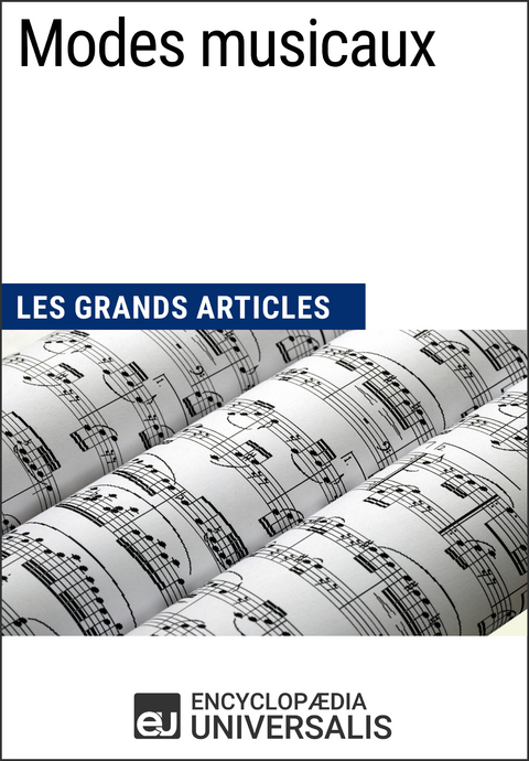 Modes musicaux -  Encyclopaedia Universalis