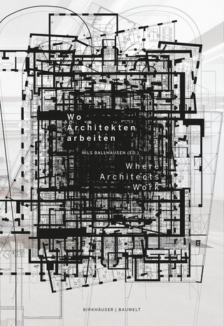 Wo Architekten arbeiten / Where Architects Work