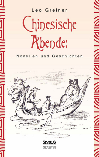 Chinesische Abende: Novellen und Geschichten