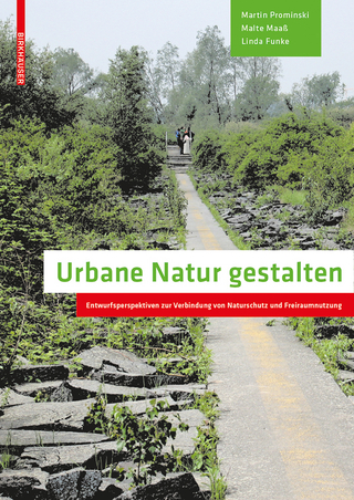 Urbane Natur gestalten