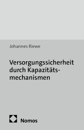 Versorgungssicherheit durch Kapazitätsmechanismen