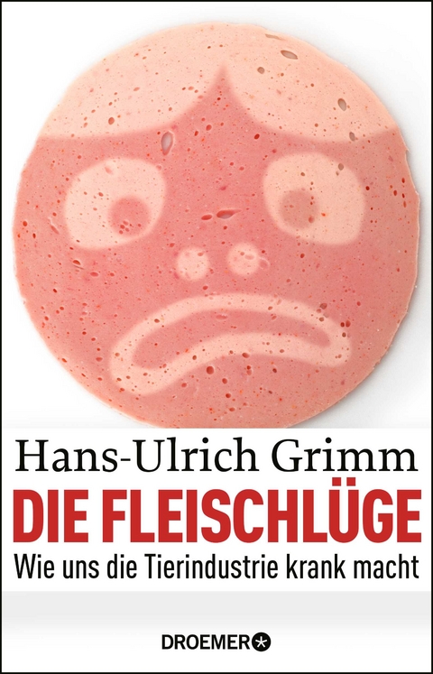 Die Fleischl&uuml;ge - Hans-Ulrich Grimm
