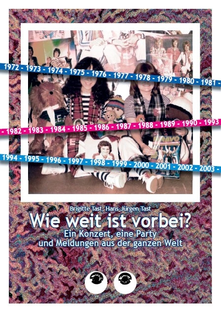 Wie weit ist vorbei? - Brigitte Tast, Hans-J&uuml;rgen Tast