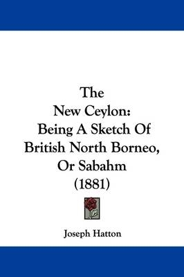 The New Ceylon - Joseph Hatton