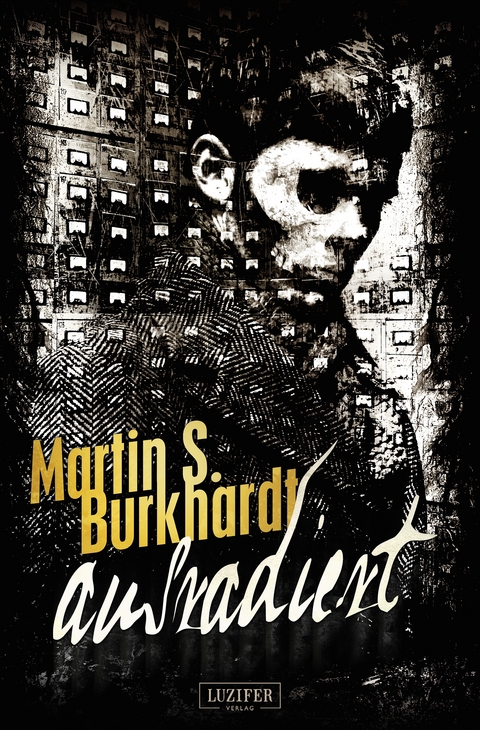 AUSRADIERT - Martin S. Burkhardt