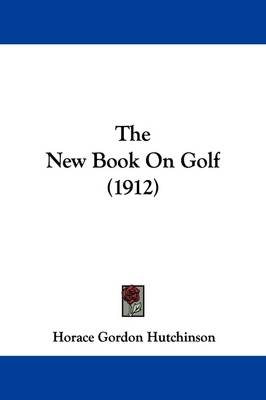The New Book On Golf (1912)