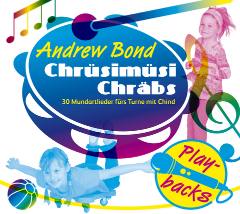 Chr&uuml;sim&uuml;si Chr&auml;bs, Playback - Andrew Bond